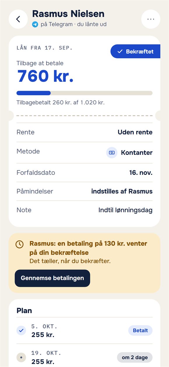 Et lån: hvad der mangler, og en betaling der venter på bekræftelse